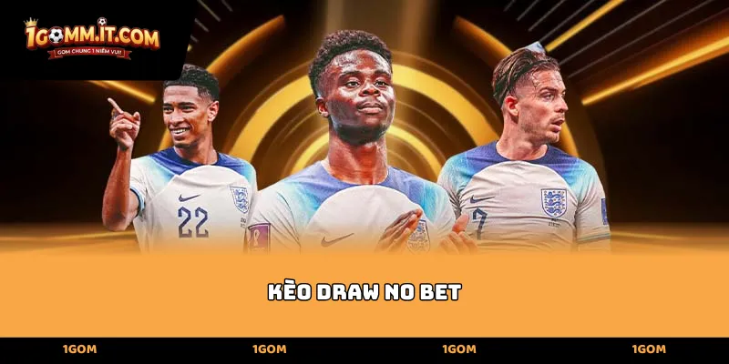 Kèo Draw No Bet và bước chân đầu tiên vào thế giới túc cầu