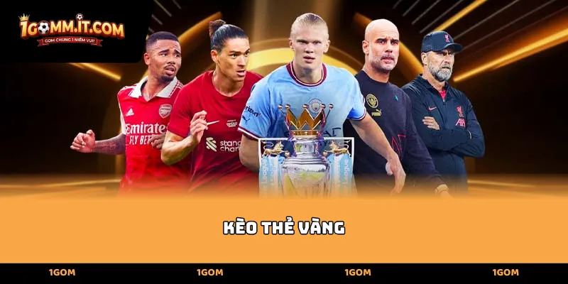 Lựa chọn Kèo Thẻ Vàng giữa cửa tài và cửa xỉu