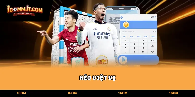 Bản chất và cách thức vận hành của Kèo Việt Vị hiện nay